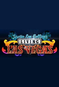 Justin Lee Collins: Living Las Vegas (2011) - Stream Online