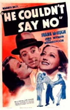 He Couldn't Say No (1938) - Stream Online