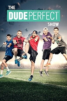 The Dude Perfect Show (2016) - Stream Online