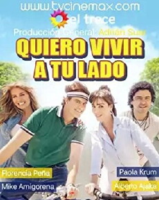 Quiero vivir a tu lado (2017) - Stream Online