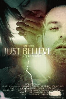 Just Believe (2014) - Stream Online