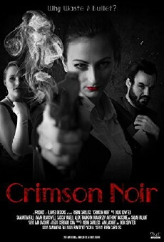 Crimson Noir (2018) - Stream Online