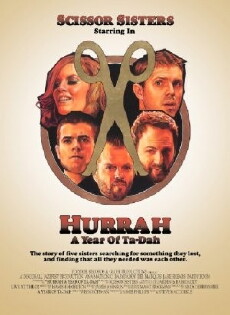 Scissor Sisters: Hurrah! A Year of Ta-Dah (2007) - Stream Online