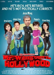 Mr. Wang Goes to Hollywood (2013) - Stream Online