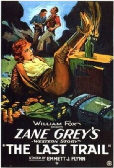 The Last Trail (1921) - Stream Online