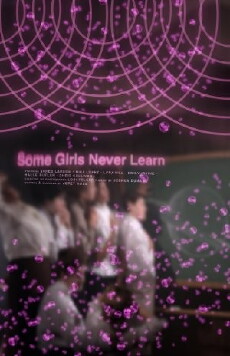 Some Girls Never Learn (2011) - Stream Online