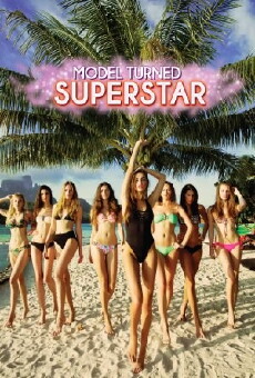 Model Turned Superstar (2014) - Stream Online