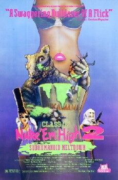 Class of Nuke 'Em High Part II: Subhumanoid Meltdown (1991) - Stream Online