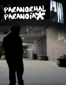 Paranormal Paranoia (2013) - Stream Online