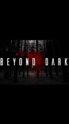 Beyond Dark (2018) - Stream Online