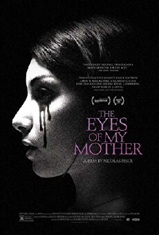 The Eyes of My Mother (2016) - Stream Online