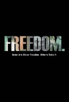 Freedom (2017) - Stream Online