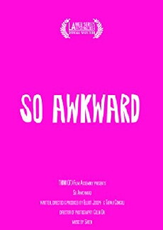 So Awkward (2013) - Stream Online