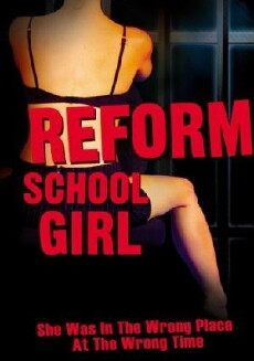 Reform School Girl (1994) - Stream Online