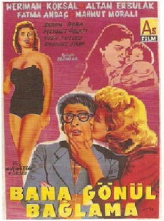 Bana gönül baglama (1958) - Stream Online