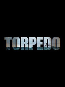 Torpedo (2019) - Stream Online