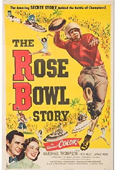 The Rose Bowl Story (1952) - Stream Online