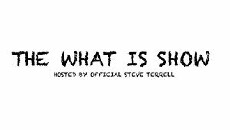 The What is Show (2018) - Stream Online