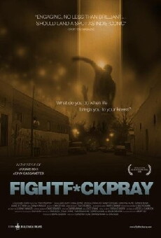 FightFuckPray (2008) - Stream Online