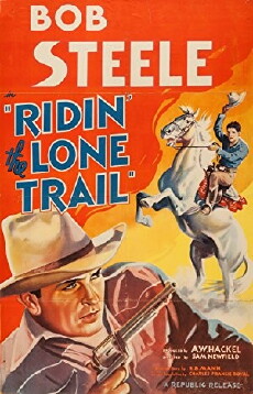 Ridin' the Lone Trail (1937) - Stream Online