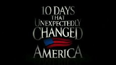 Ten Days That Unexpectedly Changed America (2006) - Stream Online