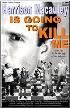 Harrison Macauley Is Going to Kill Me (2003) - Stream Online