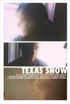 Texas Snow (2008) - Stream Online
