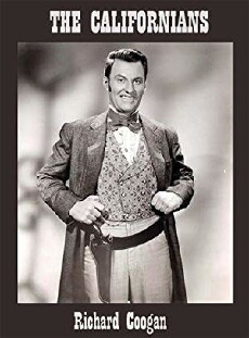 The Californians (1957) - Stream Online