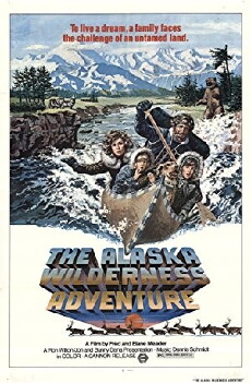 The Alaska Wilderness Adventure (1978) - Stream Online