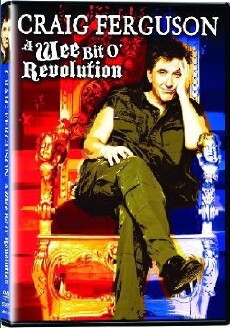 Craig Ferguson: A Wee Bit o' Revolution (2009) - Stream Online