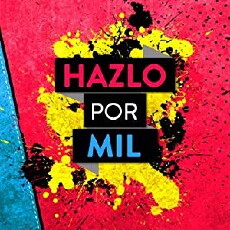 Hazlo por mil (2017) - Stream Online