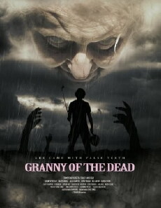 Granny of the Dead (2017) - Stream Online