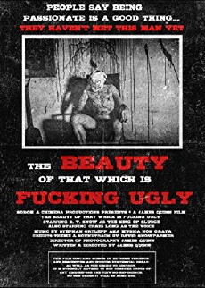 The Beauty of That Which Is Fucking Ugly (2018) - Stream Online