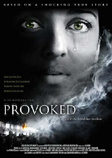 Provoked: A True Story (2006) - Stream Online