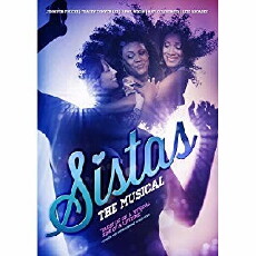 Sistas: The Musical (2013) - Stream Online