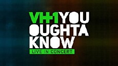 VH1 You Oughta Know Live in Concert (2014) - Stream Online