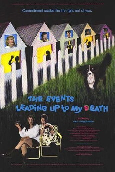 The Events Leading Up to My Death (1991) - Stream Online