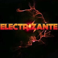 Electrizante (2018) - Stream Online