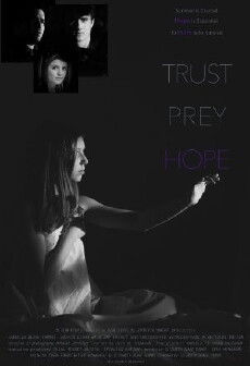 Trust, Prey, Hope (2016) - Stream Online