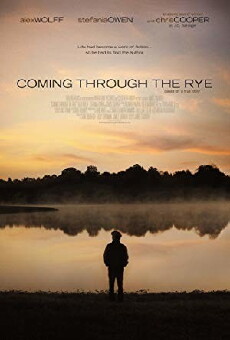 Coming Through the Rye (2015) - Stream Online