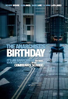 The Anarchist's Birthday (2013) - Stream Online