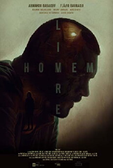 Homem Livre (2017) - Stream Online