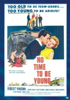 No Time to Be Young (1957) - Stream Online
