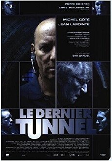 Le dernier tunnel (2004) - Stream Online