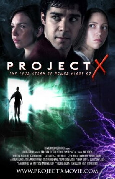 Project X: The True Story of Power Plant 67 (2007) - Stream Online