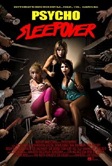 Psycho Sleepover (2008) - Stream Online
