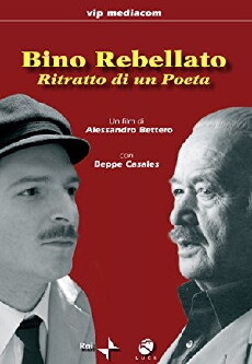 Bino Rebellato - Ritratto di un Poeta (2006) - Stream Online