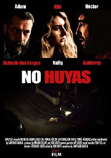 No Huyas (Don't run away) (2018) - Stream Online