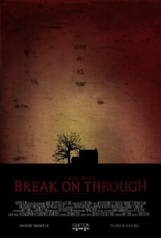 Break on Through (2017) - Stream Online