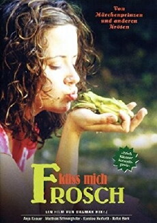 Küss mich, Frosch (2000) - Stream Online